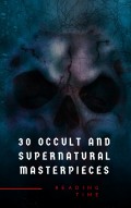 30 Occult and Supernatural Masterpieces in One Book