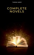 Thomas Hardy: Complete Novels