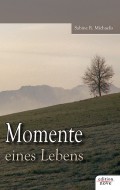 Momente eines Lebens