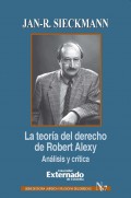 La teoría del derecho de Robert Alexy Análisis y crítica