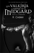 Una valkiria perdida en el Midgard: La redención