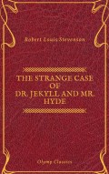 The Strange Case of Dr. Jekyll and Mr. Hyde  ( Olymp Classics )