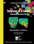 Temprano no, a tiempo. Tratamientos de primera fase