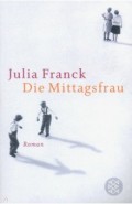 Die Mittagsfrau (роман на нем.яз.)