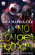 No Longer Human (Confessions of a Faulty Man)