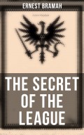 The Secret of the League