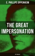 THE GREAT IMPERSONATION (Spy Thriller)