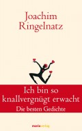 Ich bin so knallvergnügt erwacht