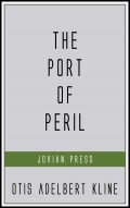 The Port of Peril