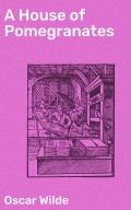 A House of Pomegranates