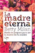 La madre eterna