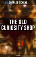 THE OLD CURIOSITY SHOP (Illustrated)