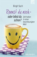 Rennst du noch - oder lebst du schon?