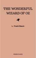 The Wonderful Wizard of Oz