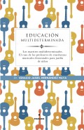 Educación multideterminada