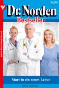 Dr. Norden Bestseller 270 – Arztroman