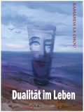 Dualität im Leben