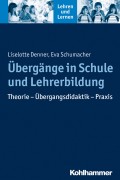 Übergänge in Schule und Lehrerbildung