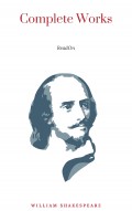 Complete Works of Shakespeare (Annotated)