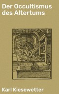 Der Occultismus des Altertums
