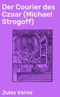 Der Courier des Czaar (Michael Strogoff)