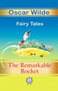 The Remarkable Rocket Fairy Tales