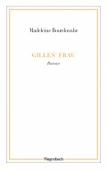 Gilles' Frau
