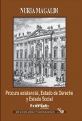 Procura existencial, estado de derecho y estado social Ernst Forsthoff y la Crisis de Weimar