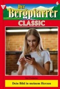 Der Bergpfarrer Classic 6 – Heimatroman