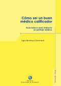 Cómo ser un buen médico calificador