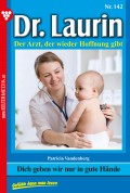 Dr. Laurin 142 – Arztroman