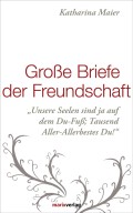 Große Briefe der Freundschaft