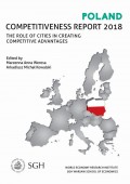 POLAND COMPETITIVENESS REPORT 2018. The Role Of Cities In Creating Competitive Advantages