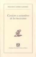 Carácter y costumbres de los mexicanos