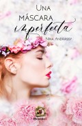Una máscara imperfecta