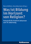 Was ist Bildung im Horizont von Religion?