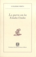 La guerra con los Estados Unidos