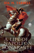 A Life of Napoleon Bonaparte