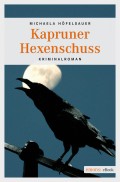 Kapruner Hexenschuss