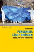 Fukushima lässt grüssen