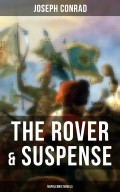 THE ROVER & SUSPENSE (Napoleonic Novels)