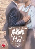 Portland Heat: Served Hot