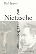 Nietzsche und das Christentum