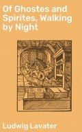 Of Ghostes and Spirites, Walking by Night