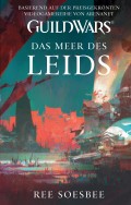 Guild Wars Band 3: Das Meer des Leids