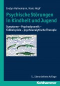 Psychische Störungen in Kindheit und Jugend