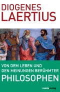 Von dem Leben und den Meinungen berühmter Philosophen