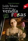 Leidy Tabares, la niña que vendía rosas