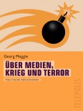 Über Medien, Krieg und Terror (Telepolis)