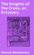 The Knights of the Cross, or, Krzyzacy